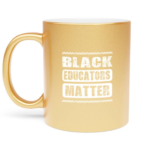 Black Educators Matter African History Teacher Men Metallic Mugs