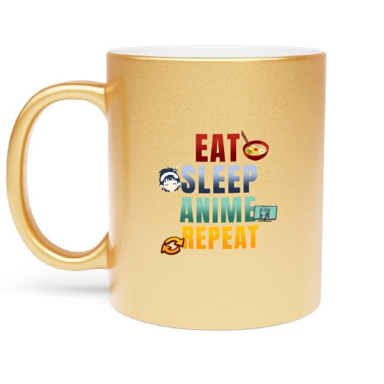 Eat Sleep Anime Repeat Cute Manga Animes Metallic Mugs