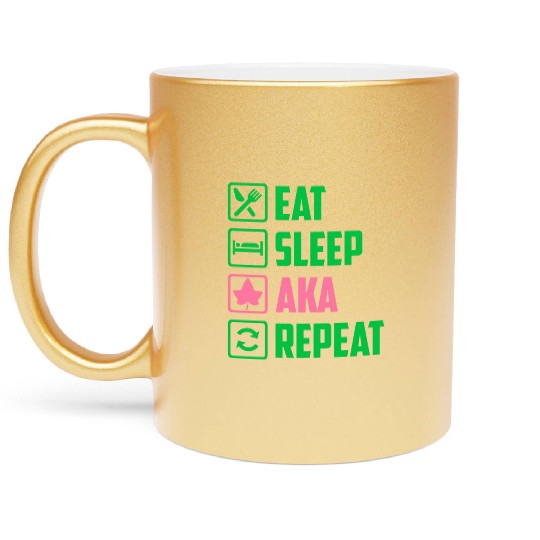 Eat Sleep AKA Repeat Alpha Kappa Alpha Womens Gift Metallic Mugs