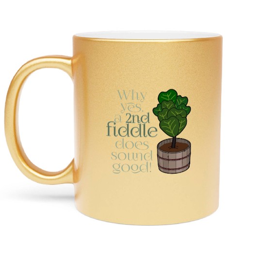 2nd fiddle... leaf fig Metallic Mugs