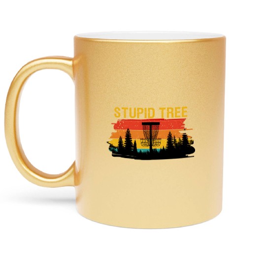 Disc Golf Frisbee Disc Sport I Stupid Tree Metallic Mugs