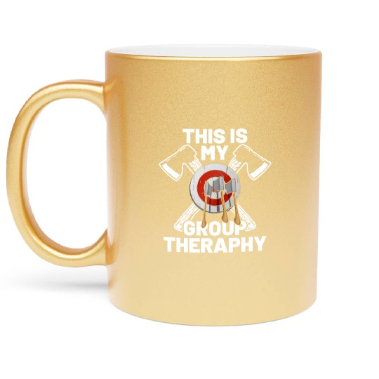 This Is My Group Therapy Axe Thrower Axe Throwinga Metallic Mugs