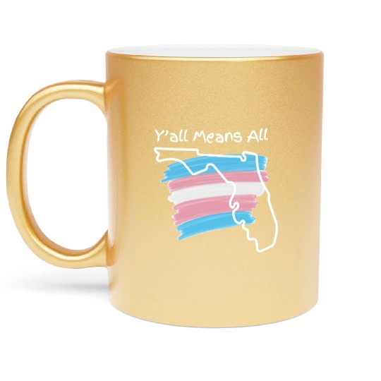 Y'all Means All - Transgender Pride Metallic Mugs