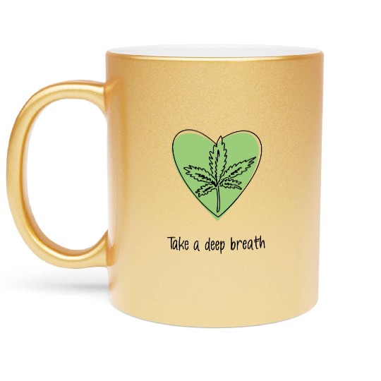 Take a deep breath | Breathe in style Metallic Mugs