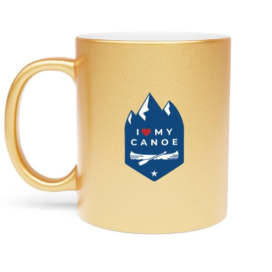I Love My Canoe Metallic Mugs