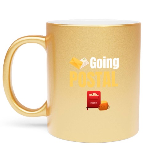 Going Postal Funny Worker Postman Mailman Letter Metallic Mugs