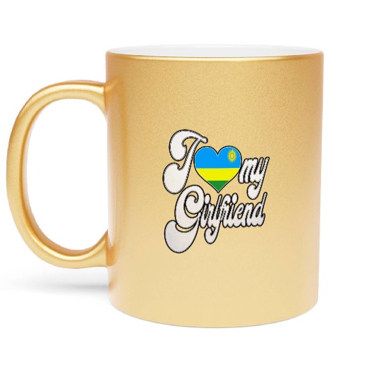 RwandaI Love My Rwandan Girlfriend Metallic Mugs