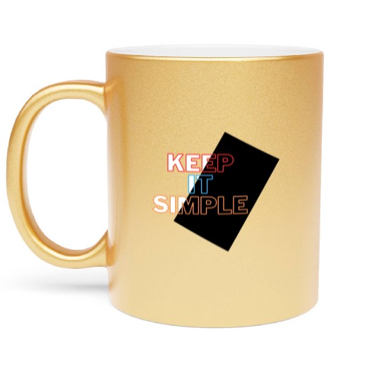 Minimalist Mastery: Keep It Simple Apparel Metallic Mugs
