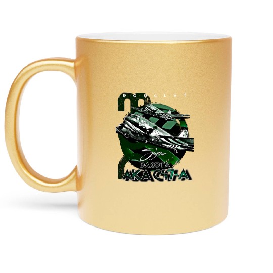Douglas AKA C-47 Dakota Skytrain Military Version Metallic Mugs