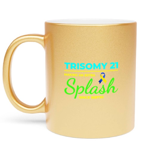 Down Syndrome Awareness Trisomy 21 Splash Metallic Mugs