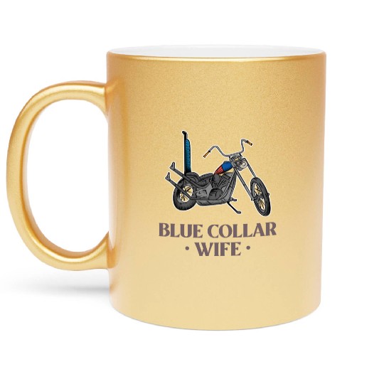 Blue Collar Wife Motorcycle Metallic Mugs