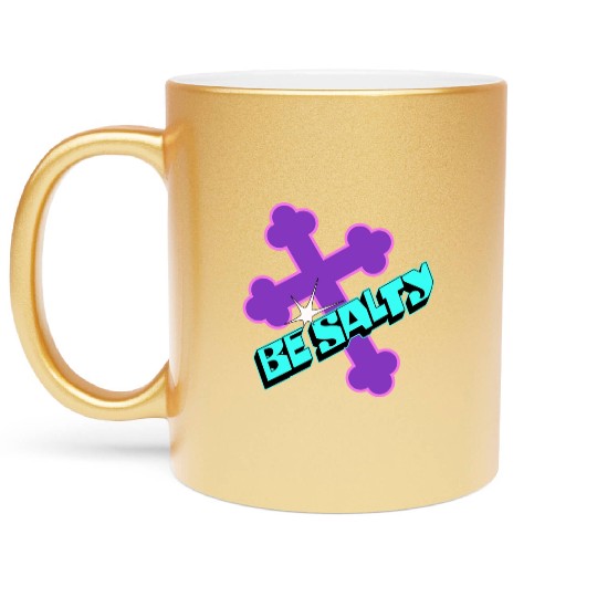 Be Salty Metallic Mugs