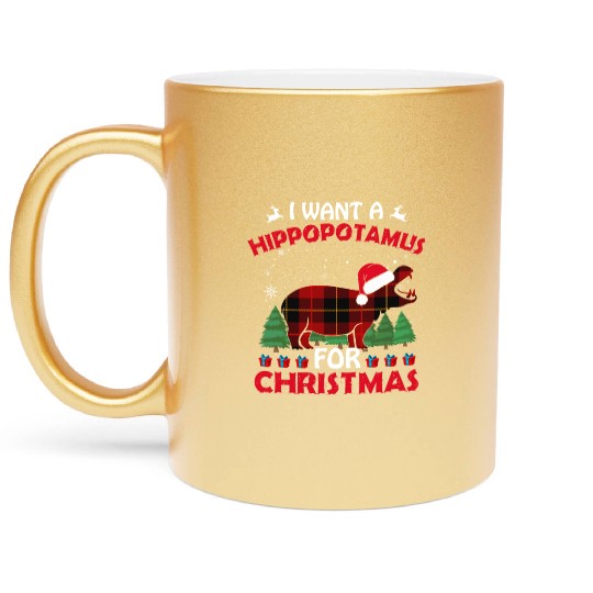 I Want A Hippopotamus For Christmas Metallic Mugs