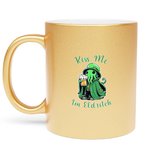 Kiss Me I'm Eldritch - St. Paddy's Day Cthulhu Metallic Mugs