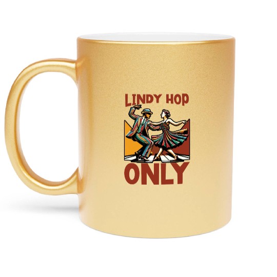 Lindy Hop Dancer Swinging Dancing Swing Dance Metallic Mugs