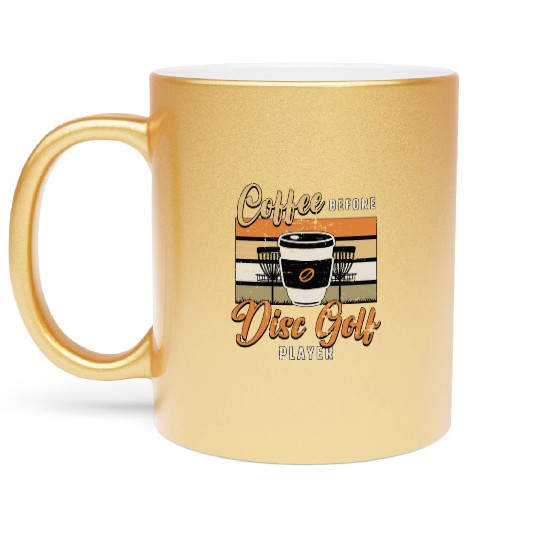 Disc Golf Player Coffee Disc Golfer Coffee Lover Metallic Mugs