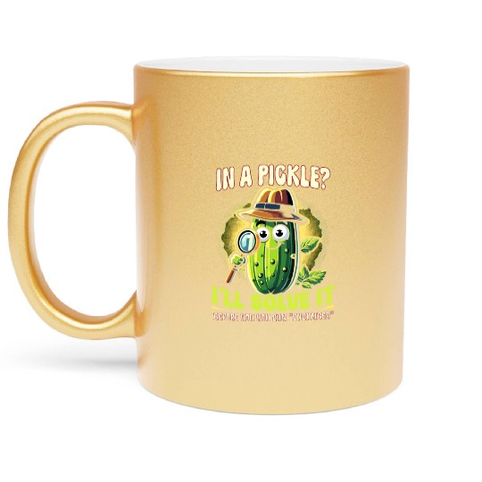 Pickle Lover Funny Pickle Dill pickle Pickled Metallic Mugs