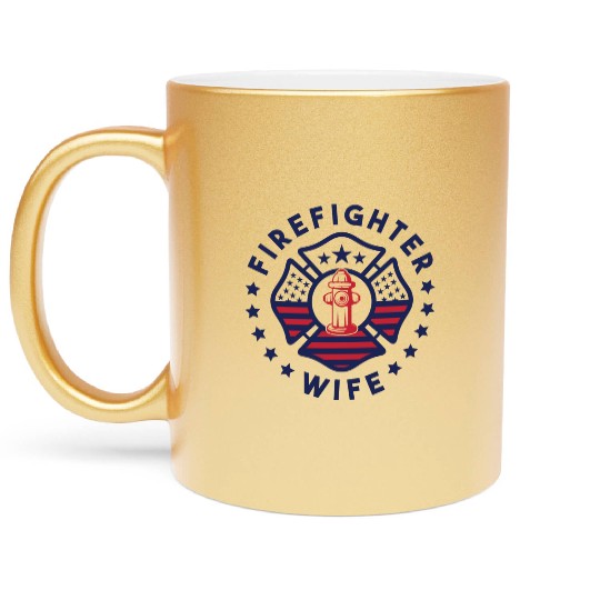 Firefighter Wife Metallic Mugs