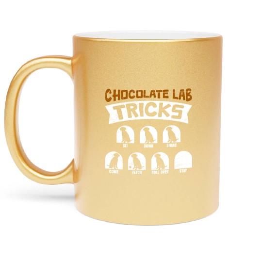 Labrador Funny CHOCOLATE LAB TRICKS Stubborn Metallic Mugs