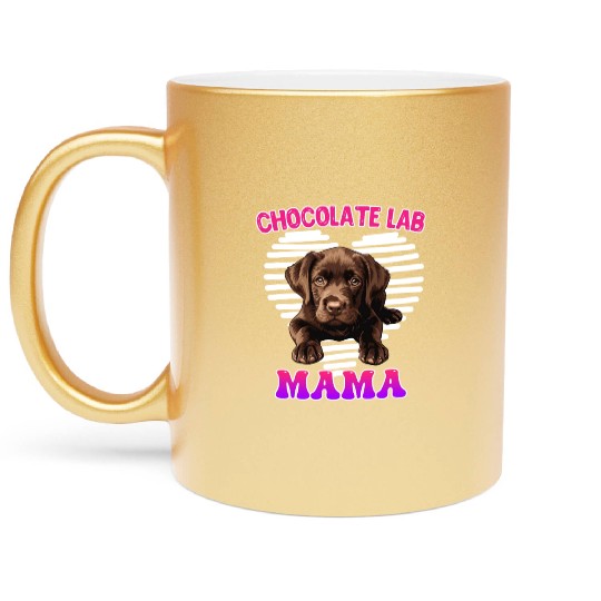 Labrador Retriever CHOCOLATE LAB MOM Labrador Metallic Mugs