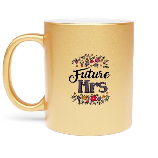 Bridal Future Mrs Metallic Mugs