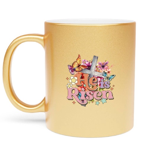 He Is Risen Christian Easter Jesus Resurrection Metallic Mugs