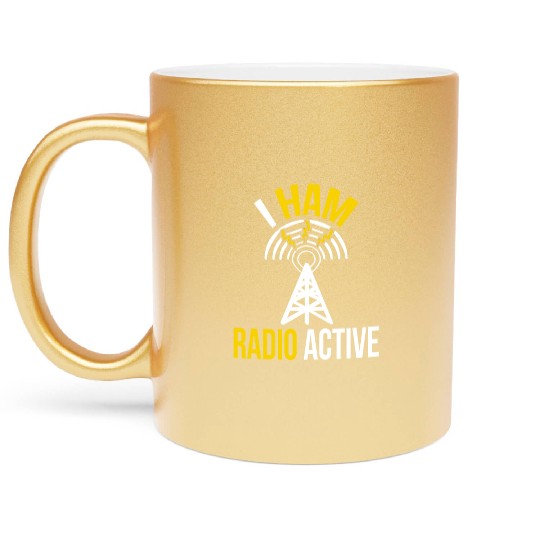 Amateur Radio Active Funny Ham Radio Metallic Mugs