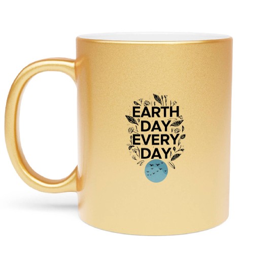 Nature's Anthem: Celebrating Earth Day Daily Metallic Mugs