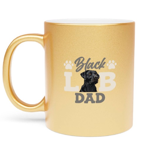 Black Labrador BLACK LAB DAD Labrador Owner Metallic Mugs