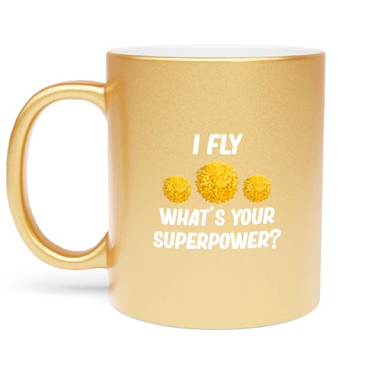 I Fly What's Your Superpower? Funny Cheer Flyer Metallic Mugs