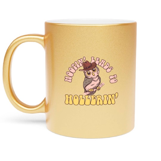 Hootin' Leads To Hollerin' Funny Cowboy Cowgirl Metallic Mugs