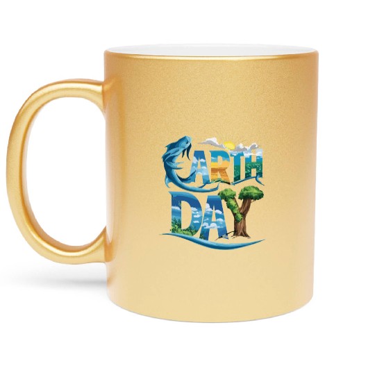 Earth Day Every Day for men and women Metallic Mugs