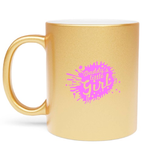 Daddy's Little Girl Saying Girl Drops Graffiti Metallic Mugs