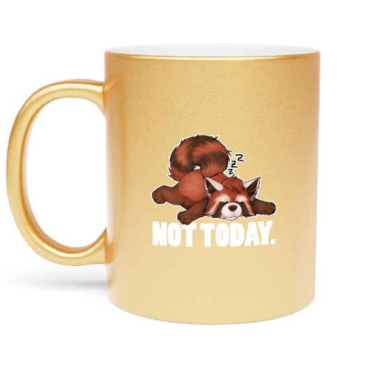 Not Today - lazy red panda wants to sleep Metallic Mugs