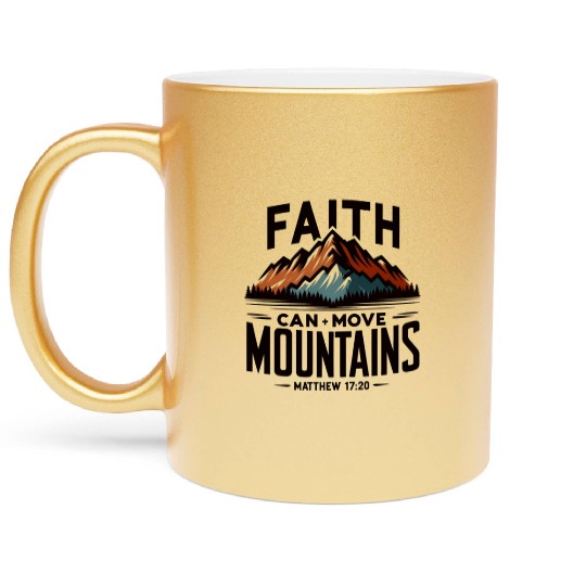 Faith Can Move Mountains Matthew 17:20 Retro Metallic Mugs