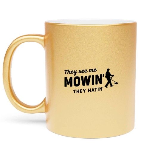 Funny Lawn Mowing For Men Women Lawn Mower Garder Metallic Mugs