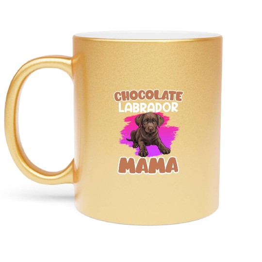 Labrador Retriever CHOCOLATE LAB MOM Labrador Metallic Mugs