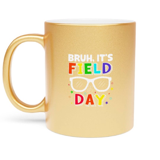 Bruh It's Field Day for Teacher Boys Metallic Mugs
