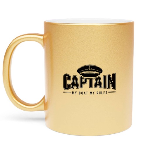 Captain - My Boat My Rules Saying Quote Metallic Mugs