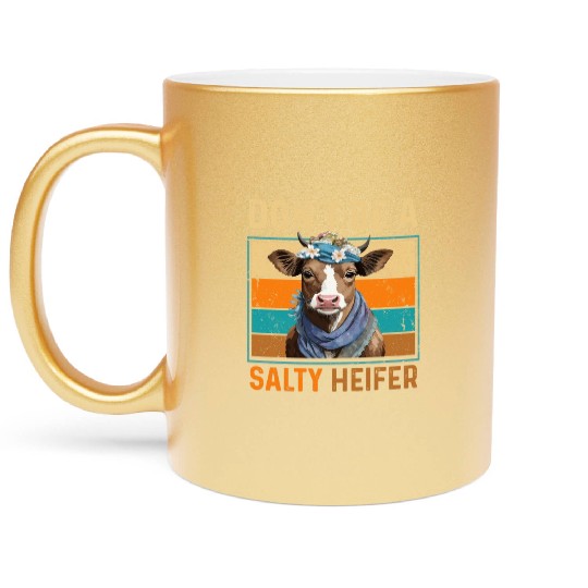 Don't Be A Salty Heifer Cute Highland Cow Lover Metallic Mugs
