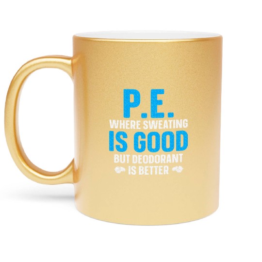PE Teacher Art Gym Teacher Appreciation Metallic Mugs
