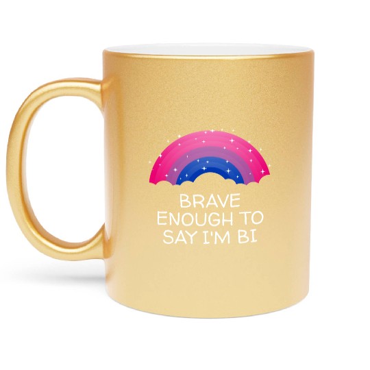 Brave Enough to Say Im Bi Bisexual LGBTQ Bi Pride Metallic Mugs