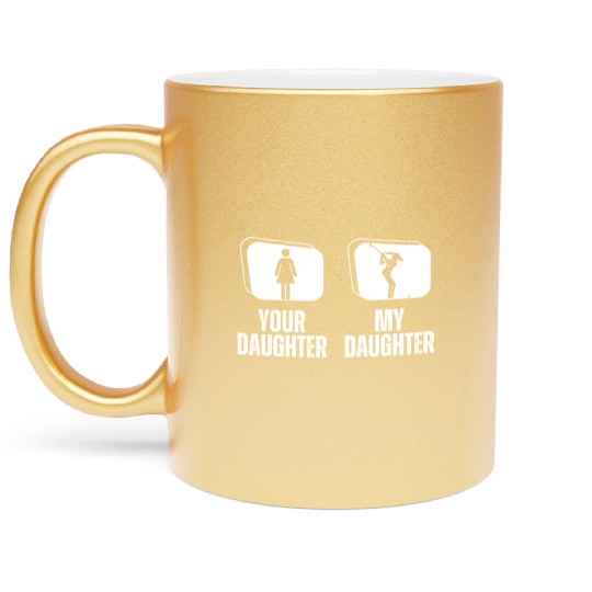 Golfing Your Daughter My Daughter Proud Dad Mom Metallic Mugs