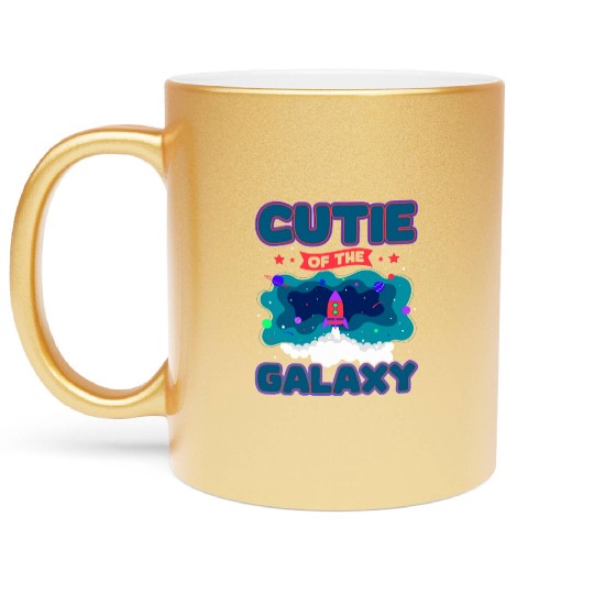 Galactically Sweet: "Cutie Of The Galaxy" Girls, Metallic Mugs