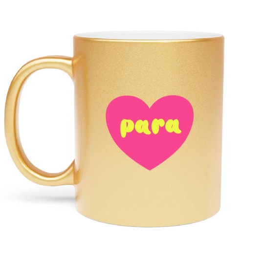 Para Paraprofessional Teacher Assistant Special Metallic Mugs