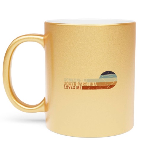 Someone In South Carolina Loves Me Metallic Mugs