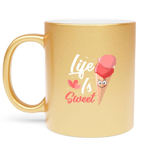 Life Is Sweet Cone Scoop Ice Cream Metallic Mugs