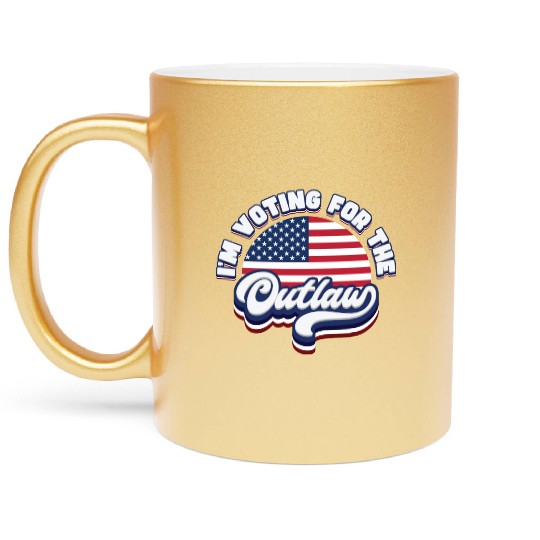 I'm Voting For The Outlaw - US Flag Metallic Mugs