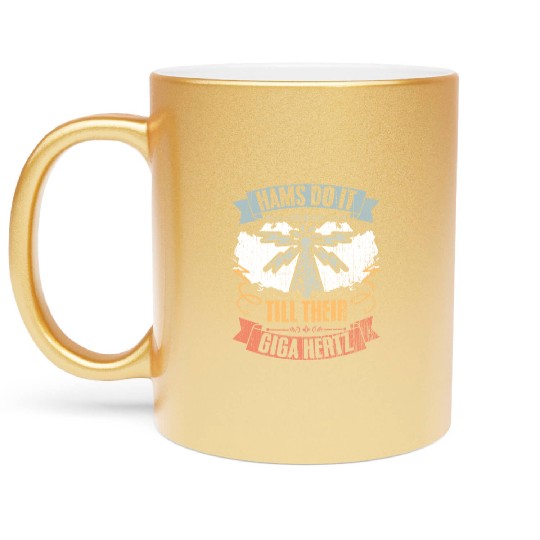 Retro Hams Do It Till Their Giga Hertz A Ham Radio Metallic Mugs