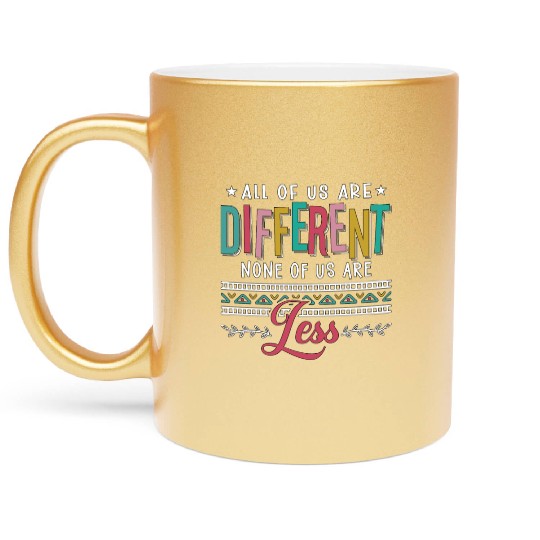 Health Educator All Of Us Are Different Instructor Metallic Mugs